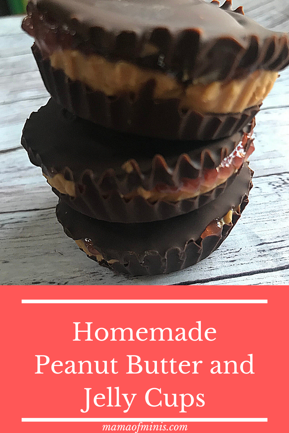 Homemade Peanut Butter and Jelly Cups