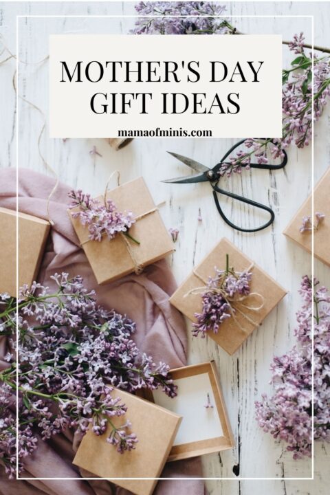 Gift Ideas for Moms - Mama of Minis