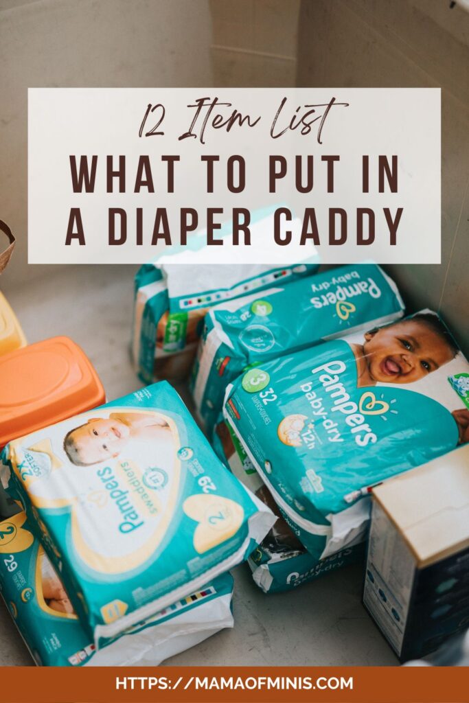 What to Put in a Diaper Caddy