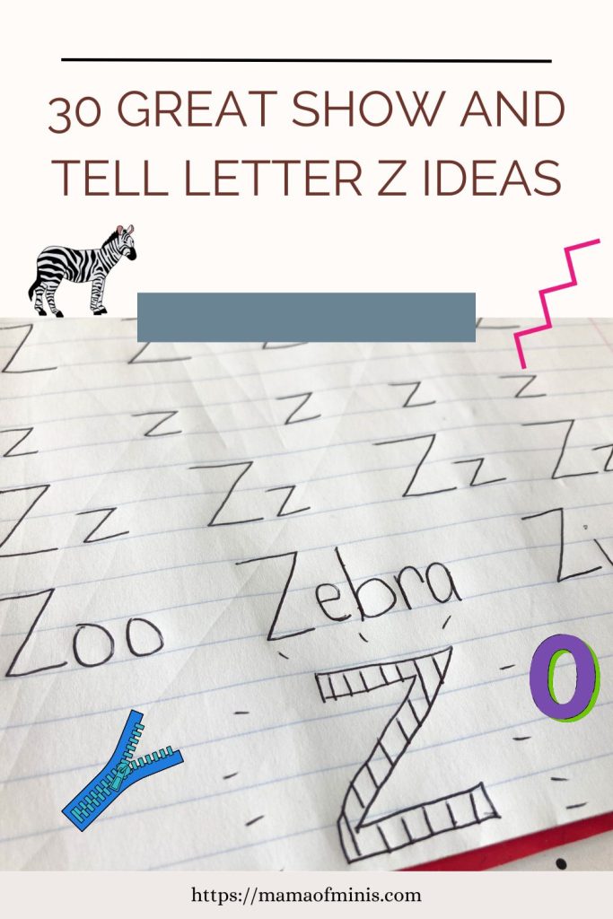 30 Great show and tell letter z ideas