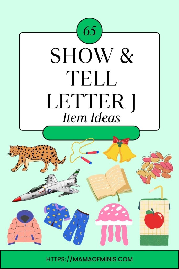 65 Fun Show and Tel Letter J Item Ideas