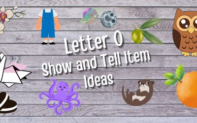 73 Outstanding Show and Tell Letter O Item Ideas