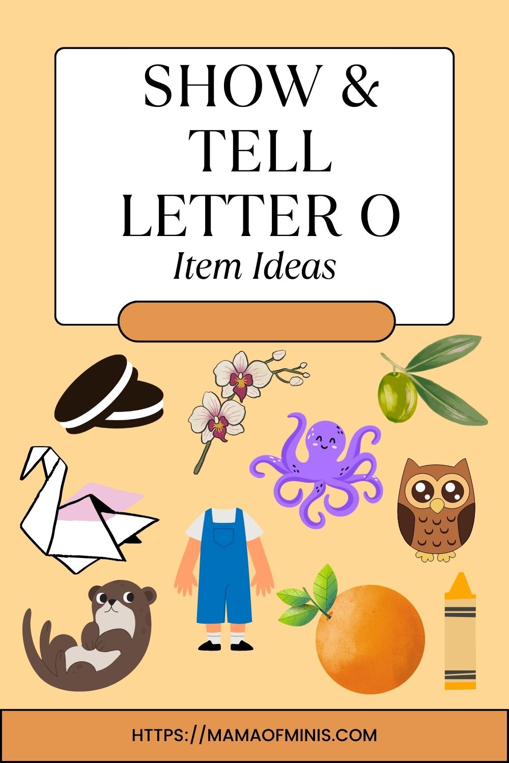 Show and Tell Letter O Item Ideas