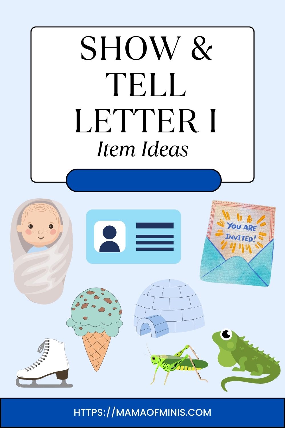 Show and Tell Letter I [56 Ideas!] – Mary Martha Mama