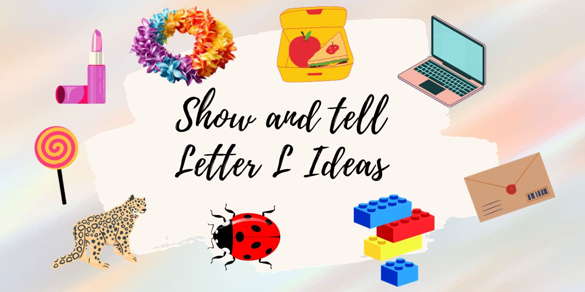 Show and Tell Letter L Ideas Cover