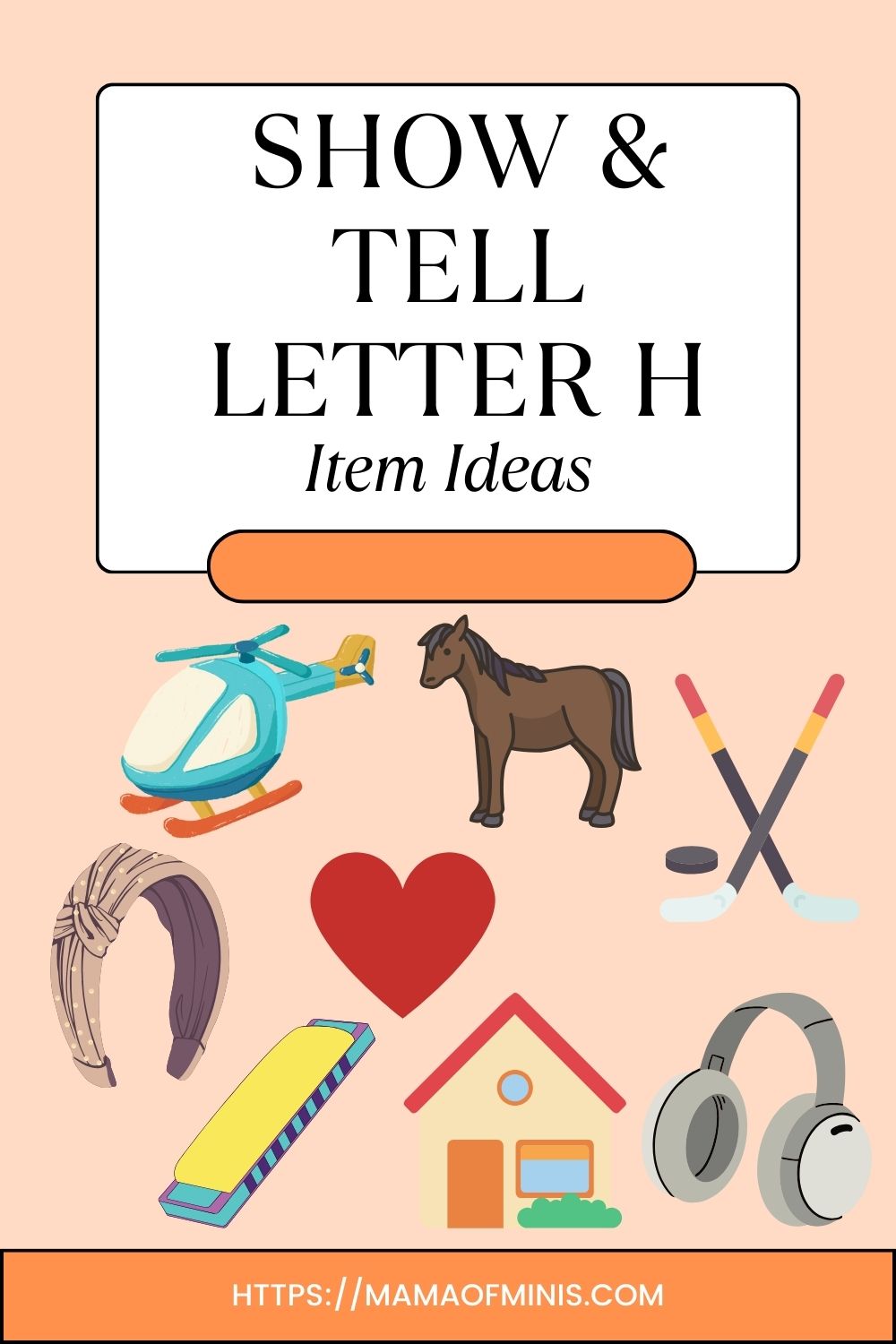 Items that Start with H for Show and Tell