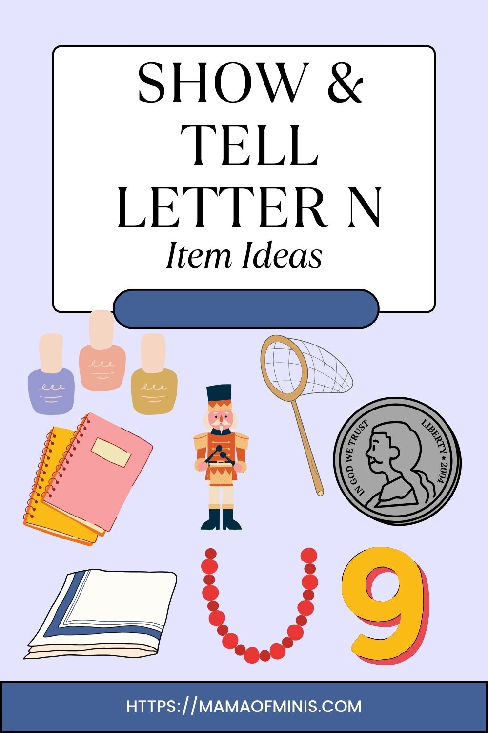 Show and Tell Letter N Items