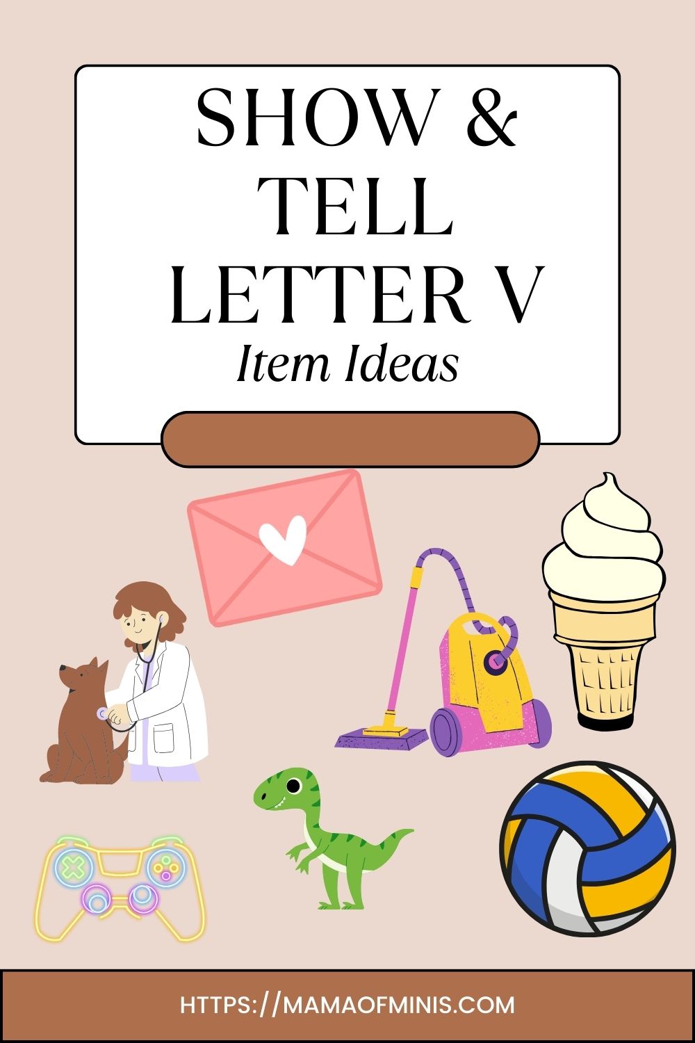 Show and Tell Letter V Item Ideas Pin