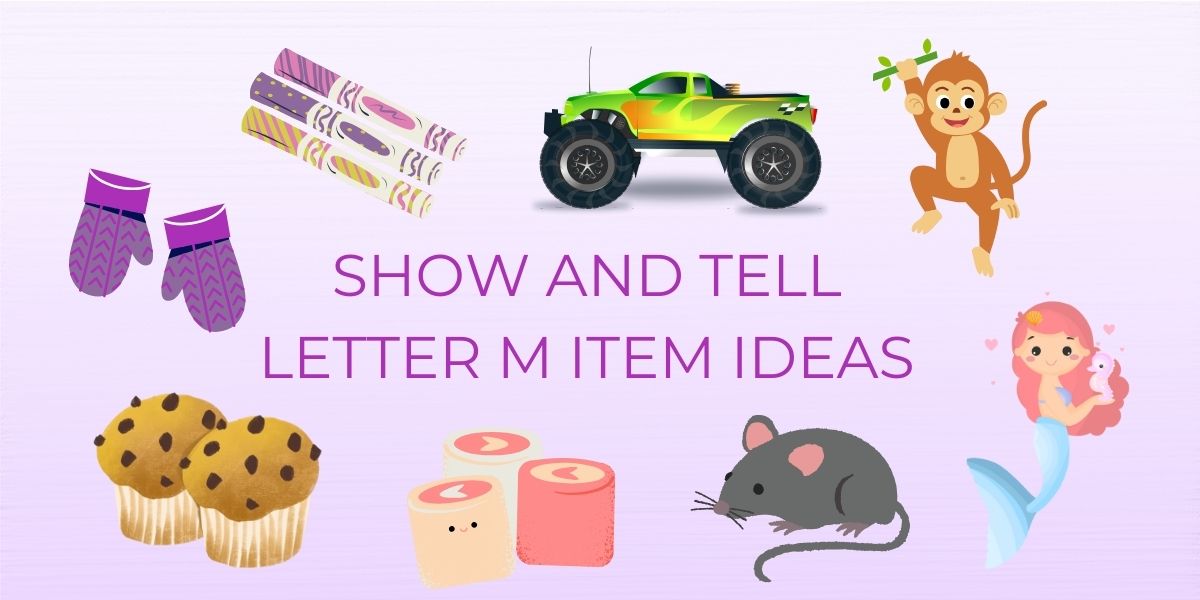 Show and Tell Letter M Item Ideas