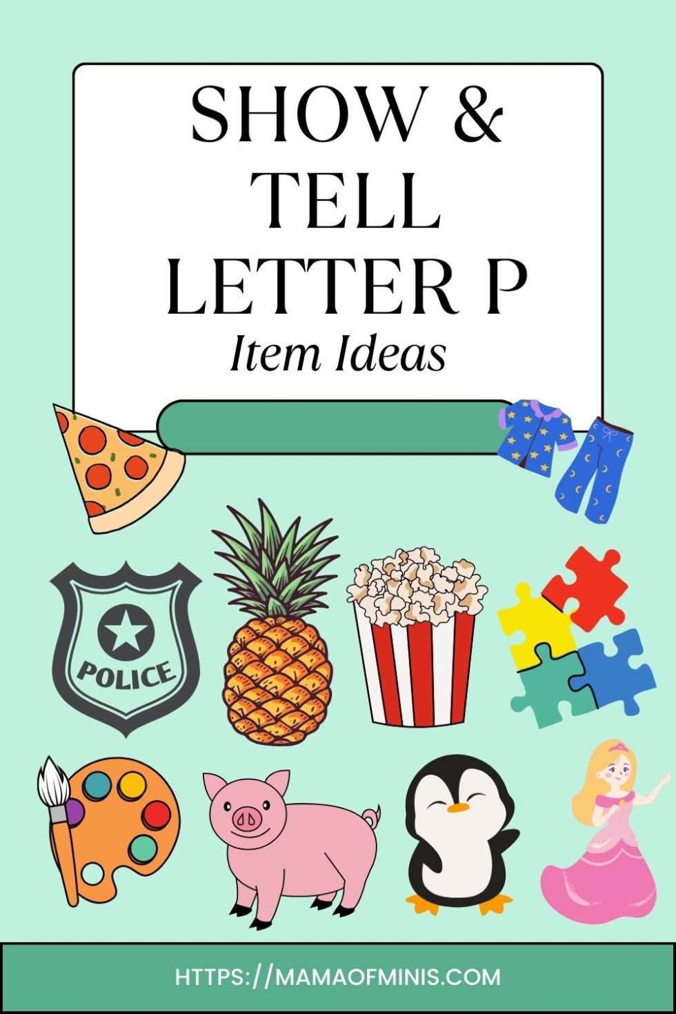 125 Great Show and Tell Letter P Item Ideas