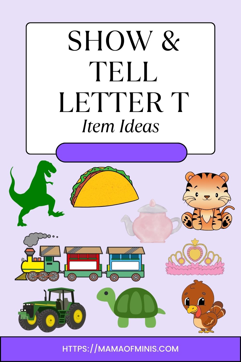 Item Ideas for Show and Tell Letter T