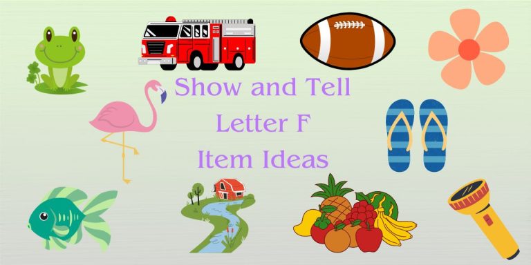 92 Fabulous Show and Tell Letter F Item Ideas