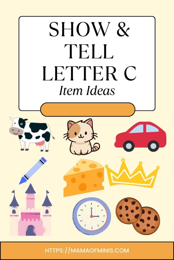 Item Ideas for Show and Tell Letter C