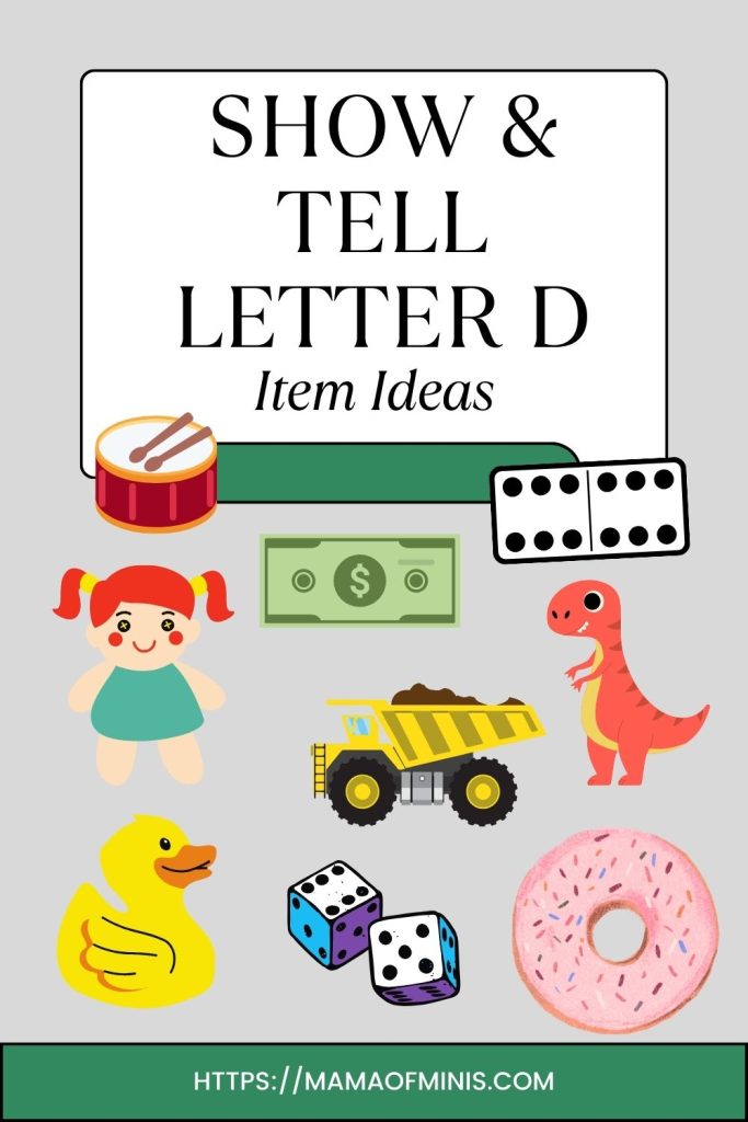 Item Ideas for Show and Tell Letter D