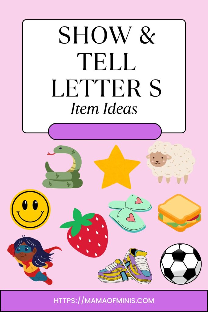 Item Ideas for Show and Tell Letter S