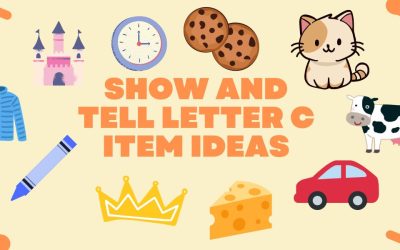 110 Great Show and Tell Letter C Item Ideas