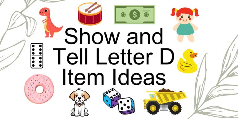 85 Super Show and Tell Letter D Item Ideas