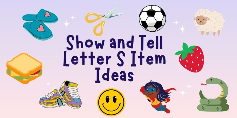 133 Great Show and Tell Letter S Item Ideas