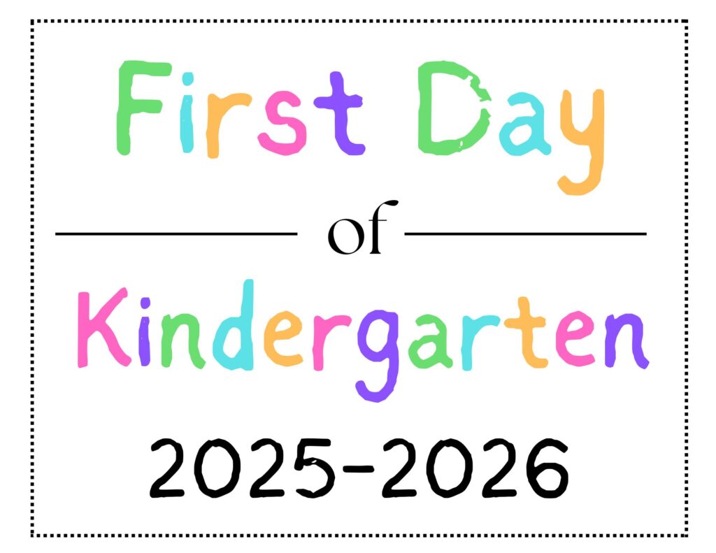 First Day of Kindergarten Sign