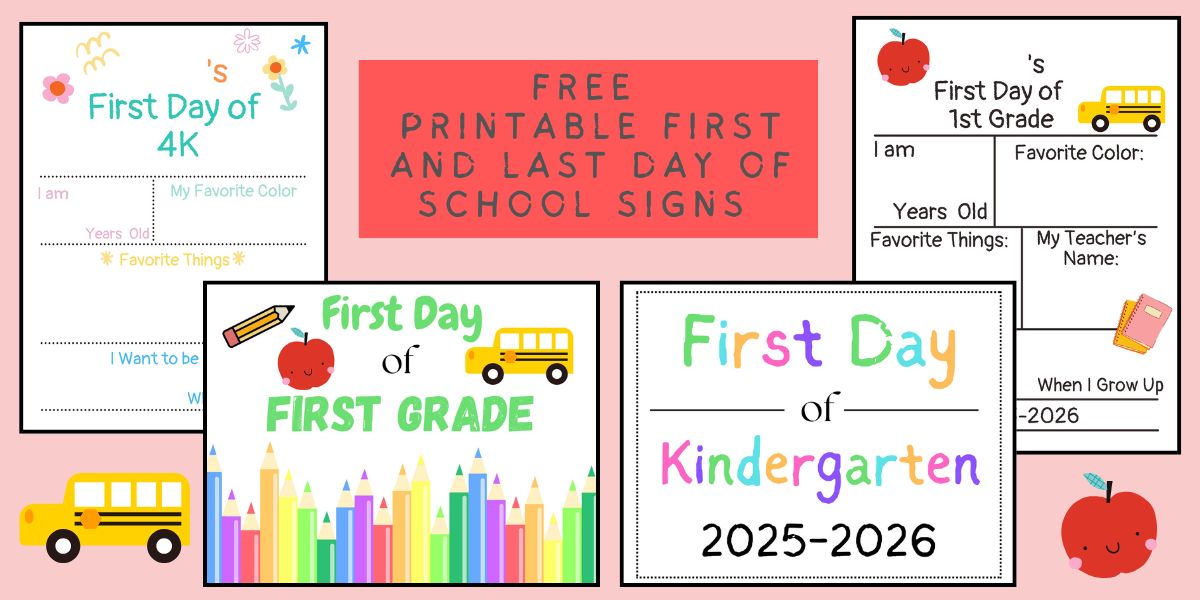 Free Printable First and Last Day of School Signs