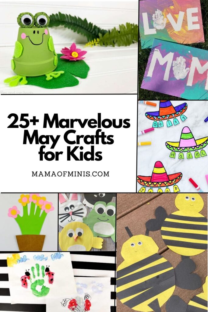 25+ Marvelous May Crafts for Kids