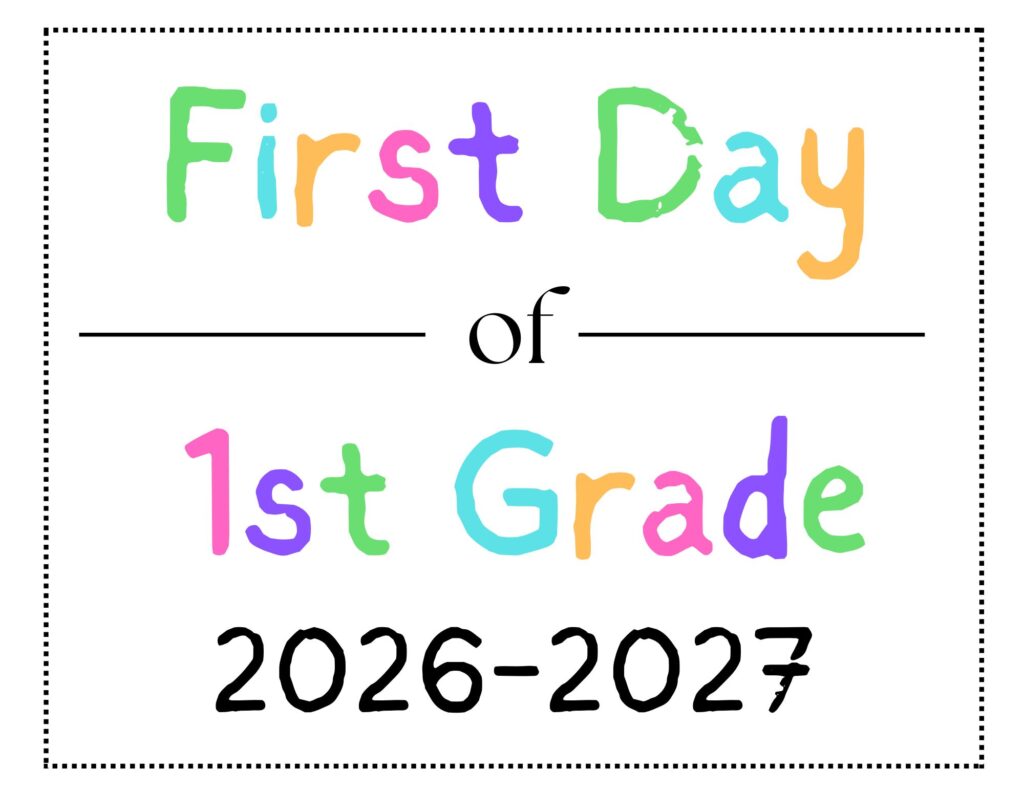 First Day of School Sign School Year