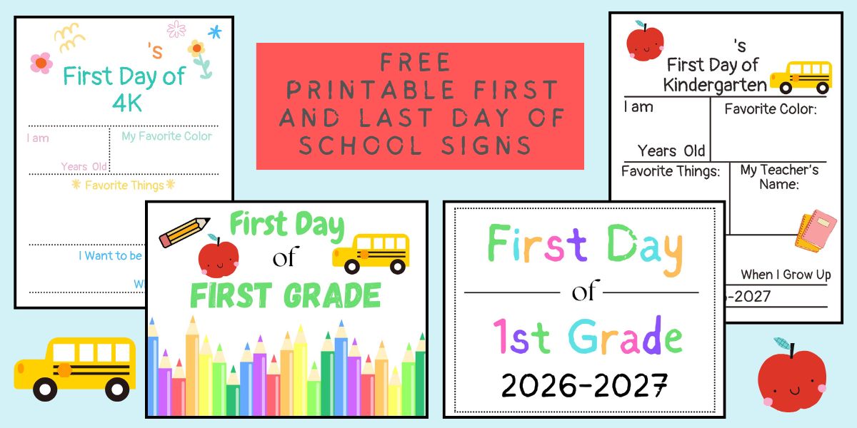 Free Printable First and Last Day of School Signs