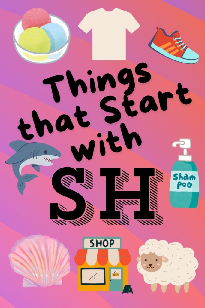 Objects that Start with Sh for Preschool & Kindergarten