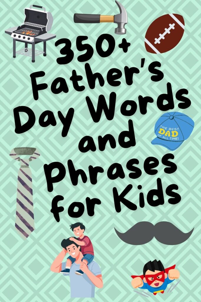 Father’s Day Words and Phrases for Kids