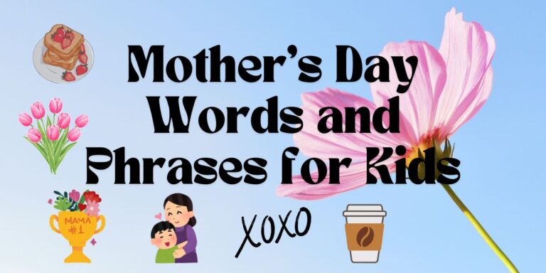 Mother’s Day Words and Phrases for Kids