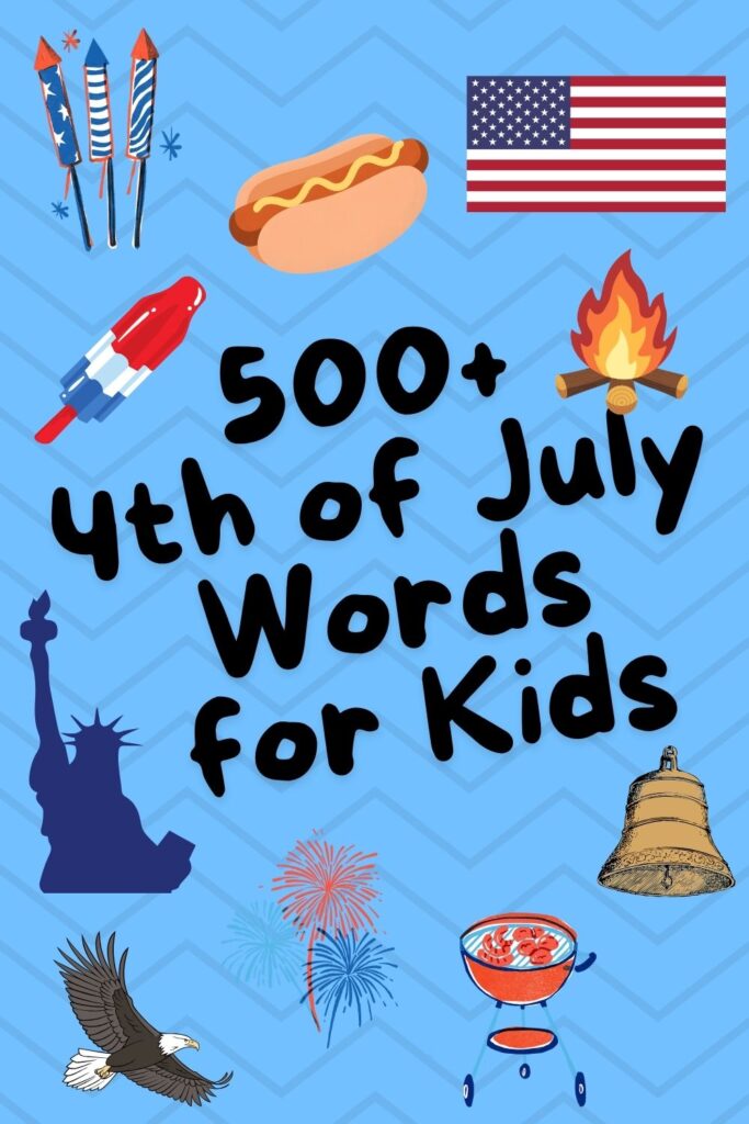 500+ 4th of July Words for Kids