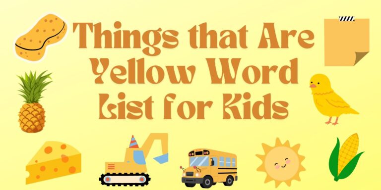 Things that are Yellow Word List for Kids
