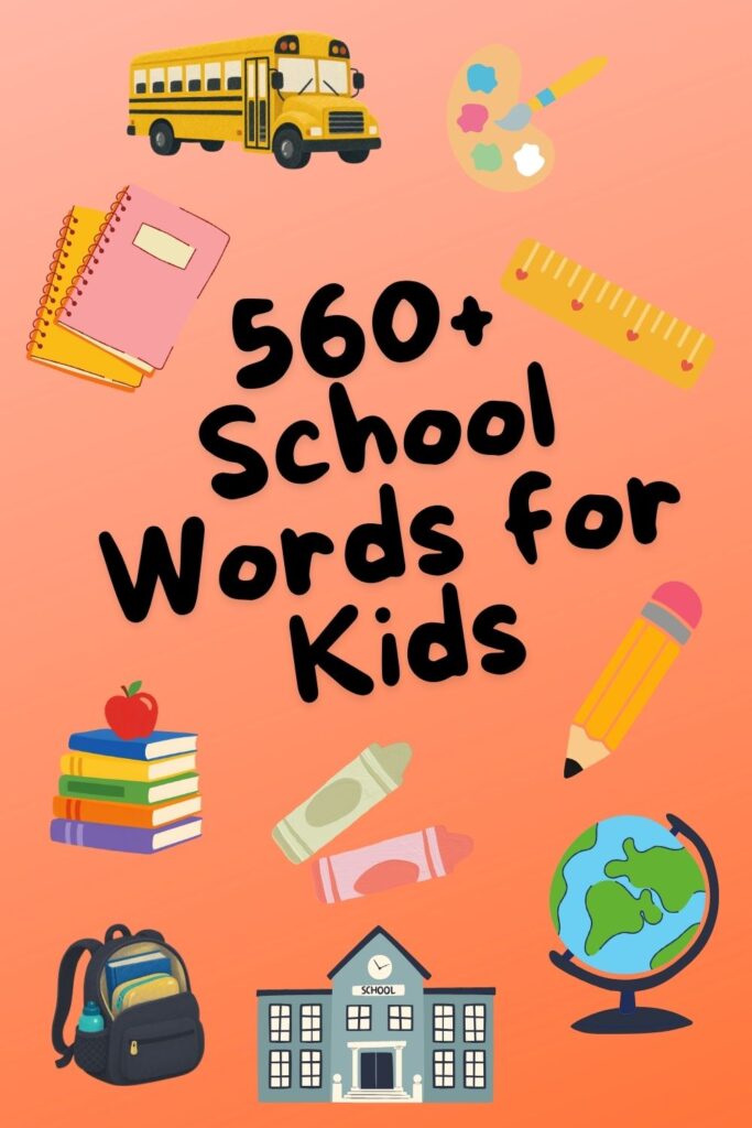 560+ School Words for Kids
