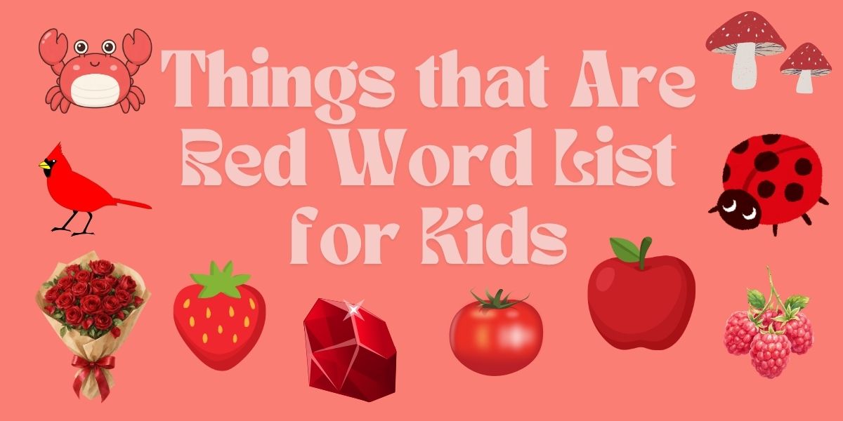 Things that are Red Word List for Kids